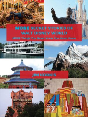 cover image of More Secret Stories of Walt Disney World
